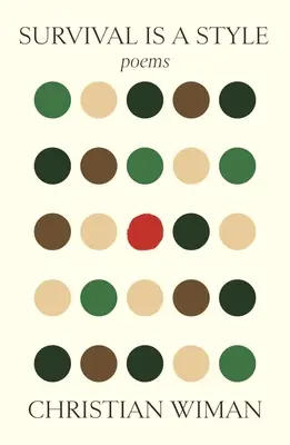 Přežití je styl: Básně - Survival Is a Style: Poems