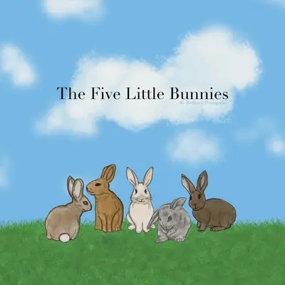 Pět malých králíčků - The Five Little Bunnies