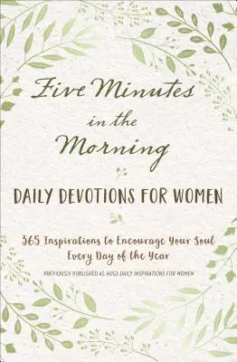 Pět minut po ránu: Pět minut ráno: Denní pobožnosti pro ženy - Five Minutes in the Morning: Daily Devotions for Women