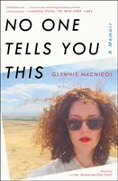 Tohle vám nikdo neřekne: A Memoir - No One Tells You This: A Memoir