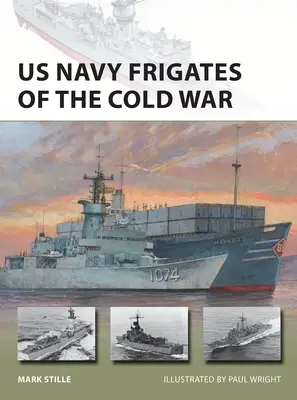Fregaty amerického námořnictva za studené války - US Navy Frigates of the Cold War