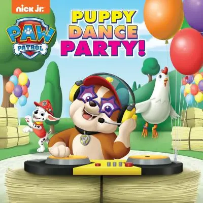 Puppy Dance Party! (Tlapková patrola) - Puppy Dance Party! (Paw Patrol)