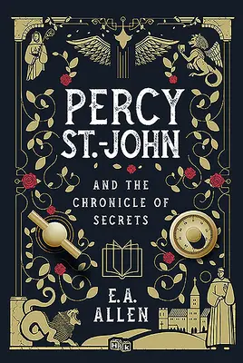 Percy Svatý Jan a kronika tajemství - Percy St. John and the Chronicle of Secrets