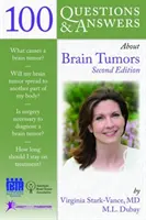 100 otázek a odpovědí o mozkových nádorech - 100 Questions  &  Answers About Brain Tumors