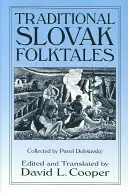 Tradiční slovenské lidové pohádky - Traditional Slovak Folktales