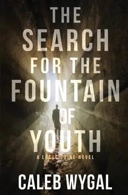 Hledání pramene mládí - The Search for the Fountain of Youth