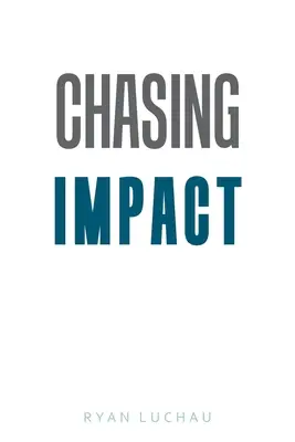 Honba za dopadem - Chasing Impact