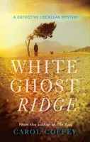 Hřeben bílých duchů - Lochlearský příběh - White Ghost Ridge - Lochlear Story