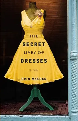 Tajný život šatů - The Secret Lives of Dresses