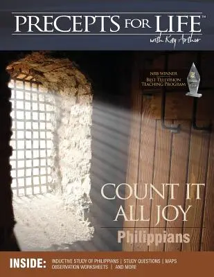 Precepts For Life Study Companion (Přikázání pro život): Počítejte s tím, že je to všechno radost (List Filipanům) - Precepts For Life Study Companion: Count It All Joy (Philippians)