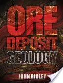 Geologie rudních ložisek - Ore Deposit Geology