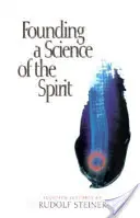 Založení vědy o duchu: (cw 95) - Founding a Science of the Spirit: (cw 95)