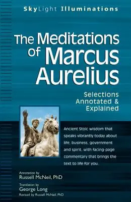 Meditace Marka Aurelia: s poznámkami a výkladem: Výběr z díla Aurelia Murelia - The Meditations of Marcus Aurelius: Selections Annotated & Explained