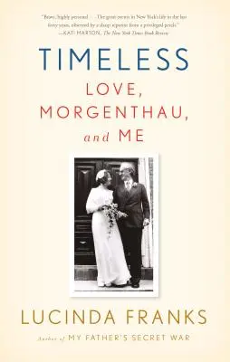 Nadčasové: Láska, Morgenthau a já - Timeless: Love, Morgenthau, and Me