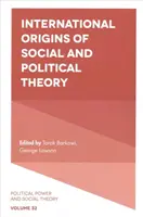 Mezinárodní počátky sociální a politické teorie - International Origins of Social and Political Theory