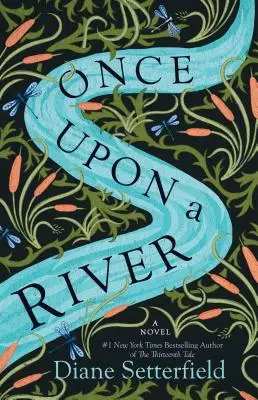 Kdysi dávno na řece - Once Upon a River