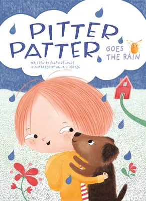 Pitter, Patter, Goes the Rain (Pípání, patter, déšť) - Pitter, Patter, Goes the Rain