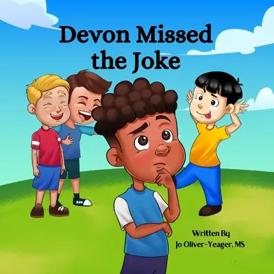 Devon přehlédl vtip - Devon Missed the Joke