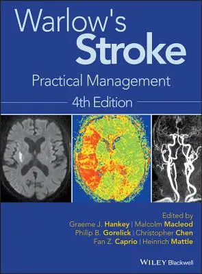 Warlowova mrtvice: Praktický management - Warlow's Stroke: Practical Management