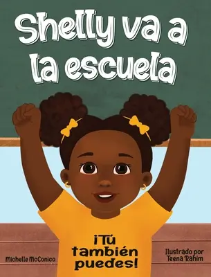 Shelly va a la escuela: iT tambin puede: iT t: Můžeš taky - Shelly va a la escuela: iT tambin puede: iT t: You Can Too