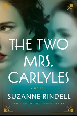 Dvě paní Carlylesové - The Two Mrs. Carlyles