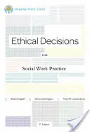 Etická rozhodnutí pro praxi sociální práce: Brooks/Cole Empowerment Series - Ethical Decisions for Social Work Practice: Brooks/Cole Empowerment Series