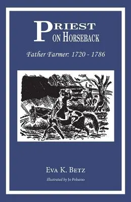 Kněz na koni: Otec Farmer - Priest on Horseback: Father Farmer