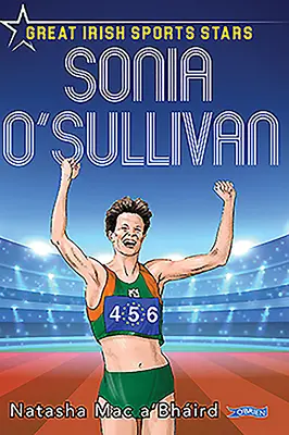Sonia O'Sullivanová (Sonia O'Sullivanová): Vražda v táboře v Táboře (v angličtině): Sally Sullivanová: Velké irské sportovní hvězdy - Sonia O'Sullivan: Great Irish Sports Stars