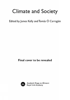 Klima a společnost v Irsku: Od pravěku po současnost - Climate and Society in Ireland: From Prehistory to the Present