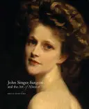 John Singer Sargent a umění aluze - John Singer Sargent and the Art of Allusion
