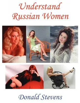 Porozumět ruským ženám - Understand Russian Women