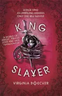 Lovec čarodějnic: Kniha 2: Král zabiják - Witch Hunter: King Slayer - Book 2