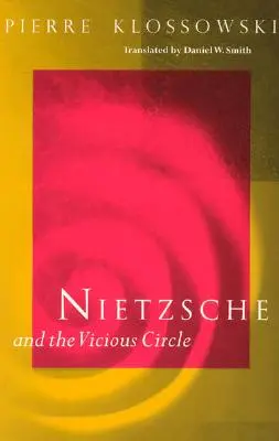 Nietzsche a bludný kruh - Nietzsche and the Vicious Circle