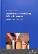 Reforma odpovědnosti ve vzdělávání v Norsku: Vzdělávací politika jako imitace - Educational Accountability Reform in Norway: Education Policy as Imitation