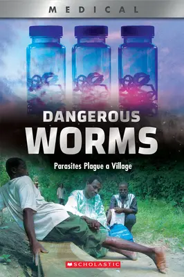 Nebezpeční červi (Xbooks): Příběhy o žížalách, které se odehrávají na území České republiky: Paraziti zamořují vilu - Dangerous Worms (Xbooks): Parasites Plague a Villate