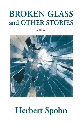 Rozbité sklo a jiné příběhy - Broken Glass and Other Stories