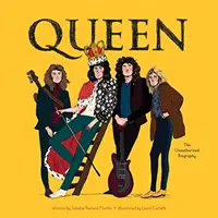 Queen: Neautorizovaný životopis - Queen: The Unauthorized Biography