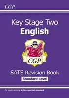 Nová učebnice KS2 English SATS Revision Book - Ages 10-11 (pro testy v roce 2022) - New KS2 English SATS Revision Book - Ages 10-11 (for the 2022 tests)
