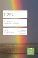 Naděje (Lifebuilder Study Guides) - Nejhlubší touha vašeho srdce (Kuhatschek Jack (Autor)) - Hope (Lifebuilder Study Guides) - Your Heart's Deepest Longing (Kuhatschek Jack (Author))