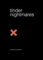 Noční můry z troudů - Tinder Nightmares