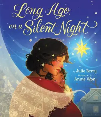 Před dávnými časy, za tiché noci - Long Ago, on a Silent Night