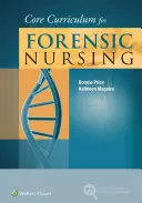 Základní osnovy pro forenzní ošetřovatelství - Core Curriculum for Forensic Nursing