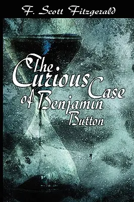 Podivuhodný případ Benjamina Buttona (The Curious Case of Benjamin Button) - The Curious Case of Benjamin Button