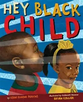 Hej, černé dítě - Hey Black Child