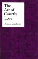 Umění dvorské lásky - The Art of Courtly Love