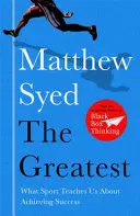 Největší: Největší - The Quest for Sporting Perfection (Hledání sportovní dokonalosti) - The Greatest: The Quest for Sporting Perfection