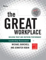 Skvělé pracoviště: Budování důvěry a podněcování výkonnosti - sebehodnocení - The Great Workplace: Building Trust and Inspiring Performance Self Assessment