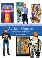 Akční figurky: Od Action Mana po Zeldu - Action Figures: From Action Man to Zelda