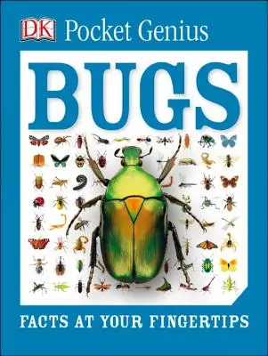 Kapesní génius: Brouci: Fakta na dosah ruky - Pocket Genius: Bugs: Facts at Your Fingertips