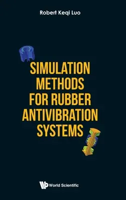 Simulační metody pro gumové antivibrační systémy - Simulation Methods for Rubber Antivibration Systems